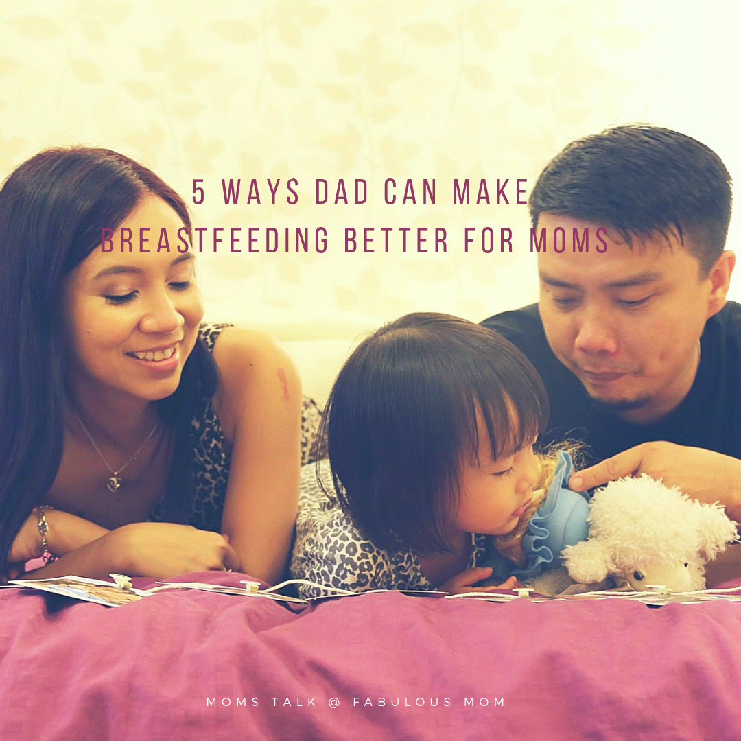 5 Ways Dad Can Make Breastfeeding Better For Moms