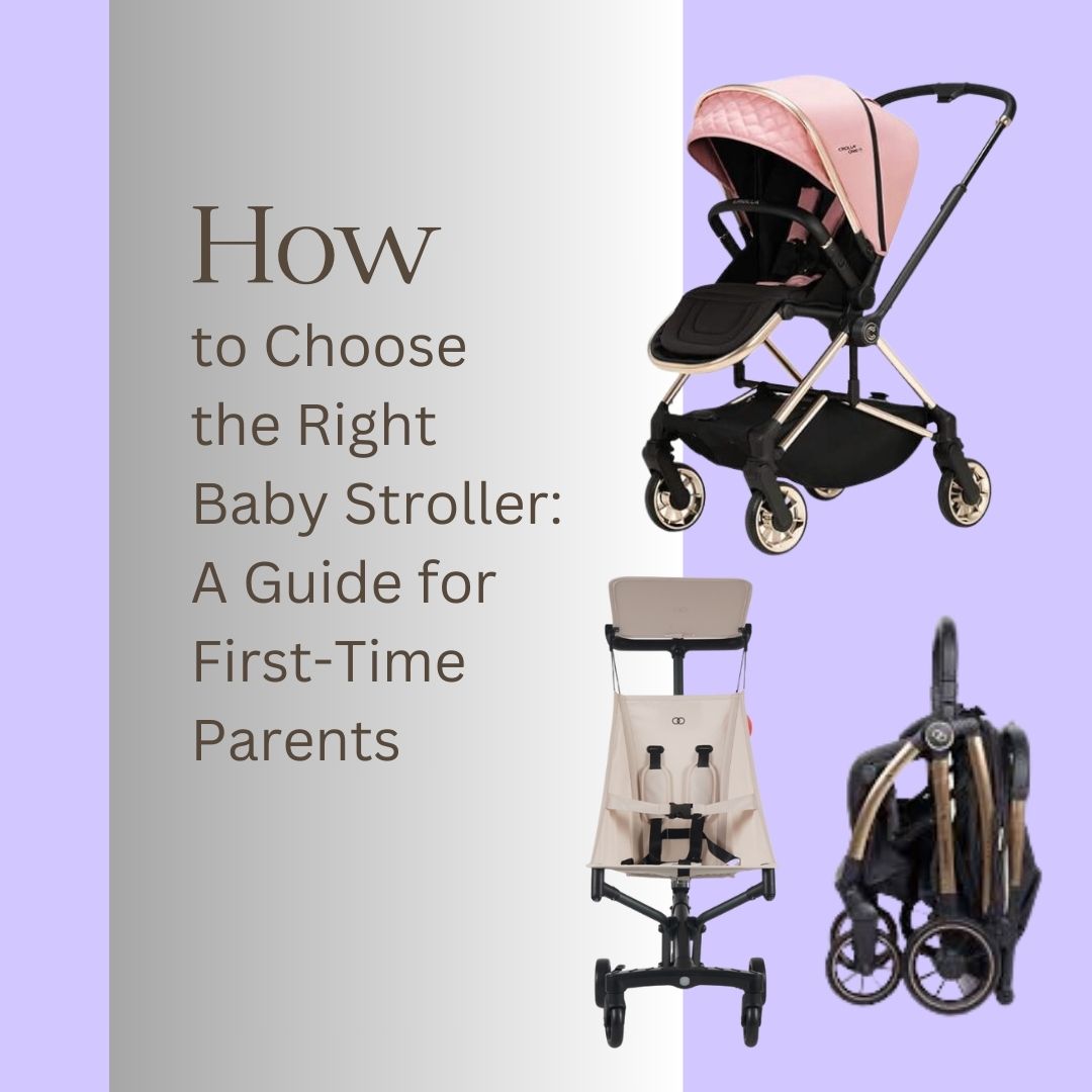How to Choose the Right Baby Stroller: A Guide for First-Time Parents