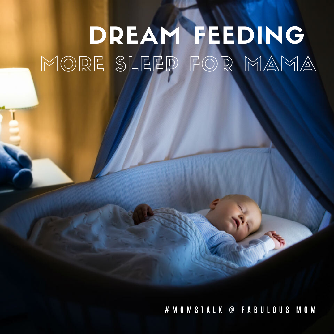Dream Feeding = More Sleep For Mama